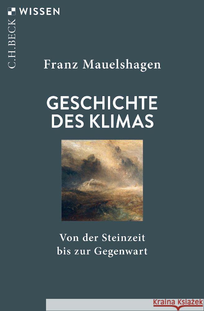 Geschichte des Klimas Mauelshagen, Franz 9783406791482 Beck