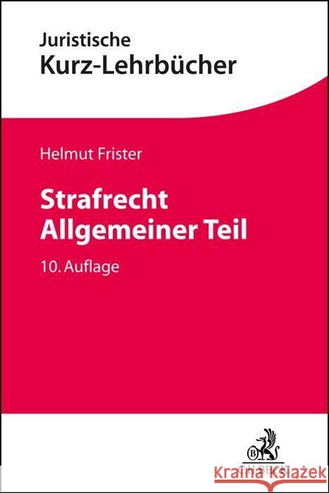 Strafrecht Allgemeiner Teil Frister, Helmut 9783406791680