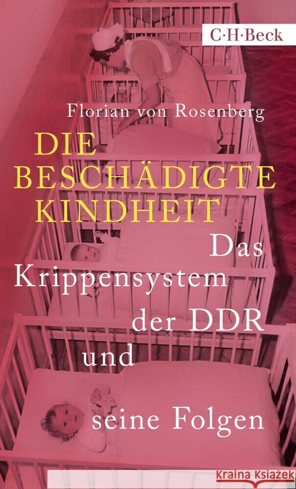 Die beschädigte Kindheit Rosenberg, Florian von 9783406791994
