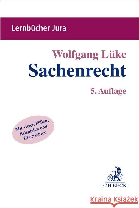 Sachenrecht Lüke, Wolfgang 9783406792441 Beck Juristischer Verlag