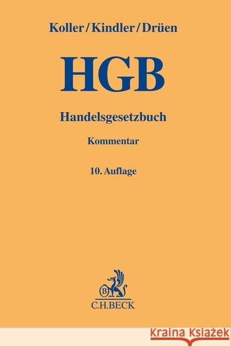 Handelsgesetzbuch Koller, Ingo, Kindler, Peter, Drüen, Klaus-Dieter 9783406793127