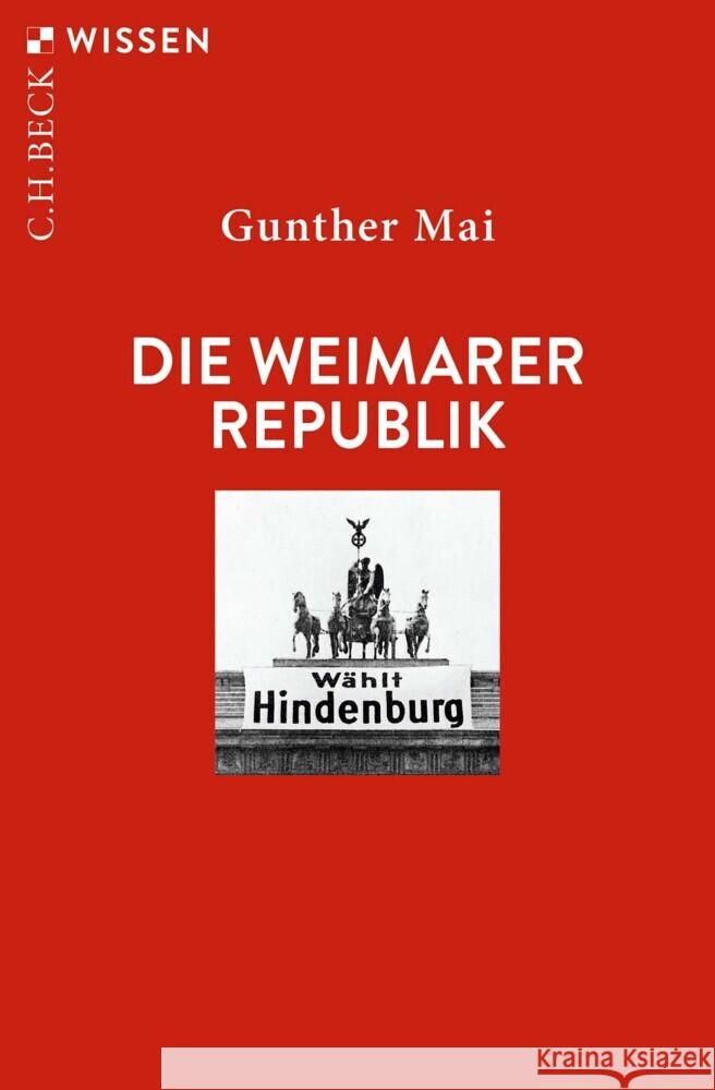 Die Weimarer Republik Mai, Gunther 9783406793226