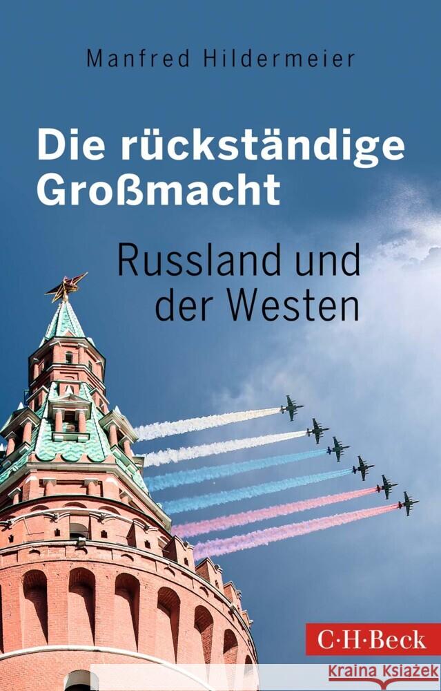 Die rückständige Großmacht Hildermeier, Manfred 9783406793530 Beck