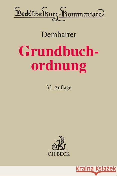 Grundbuchordnung Demharter, Johann 9783406794339 Beck Juristischer Verlag