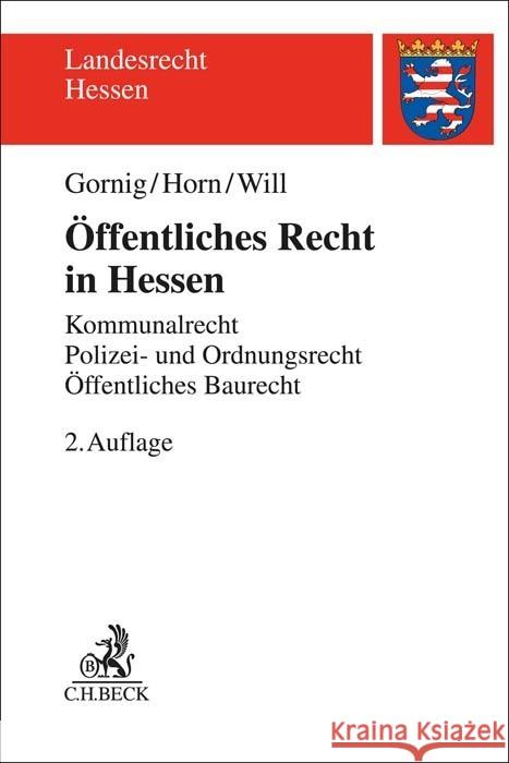 Öffentliches Recht in Hessen Gornig, Gilbert, Horn, Hans-Detlef, Will, Martin 9783406794605 Beck Juristischer Verlag