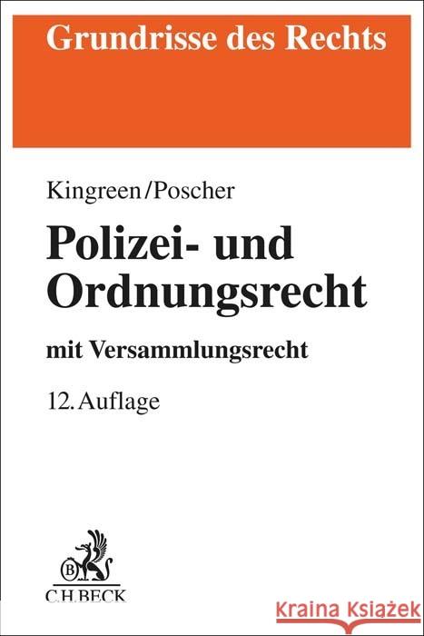 Polizei- und Ordnungsrecht Kingreen, Thorsten, Poscher, Ralf, Pieroth, Bodo 9783406795756 Beck Juristischer Verlag