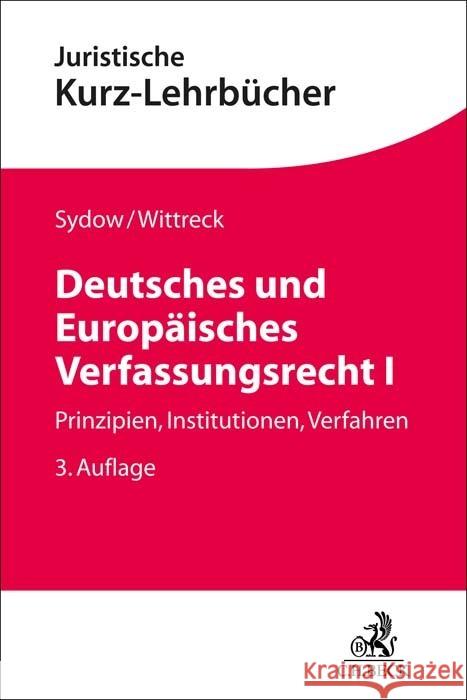 Deutsches und Europäisches Verfassungsrecht I Sydow, Gernot, Wittreck, Fabian 9783406795886 Beck Juristischer Verlag