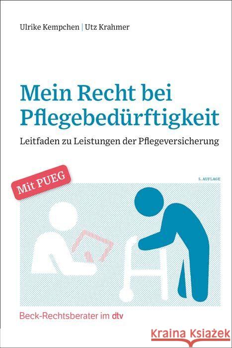 Mein Recht bei Pflegebedürftigkeit Kempchen, Ulrike, Krahmer, Utz 9783406795923