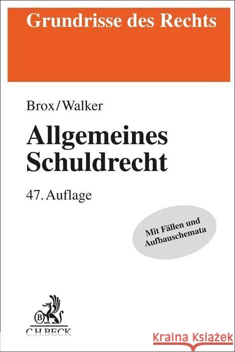 Allgemeines Schuldrecht Brox, Hans, Walker, Wolf-Dietrich 9783406796333