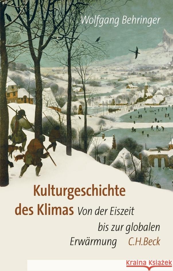 Kulturgeschichte des Klimas Behringer, Wolfgang 9783406796555