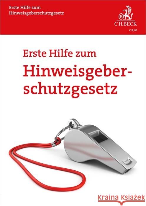 Erste Hilfe zum Hinweisgeberschutzgesetz Fissenewert, Peter 9783406796852 Beck Juristischer Verlag