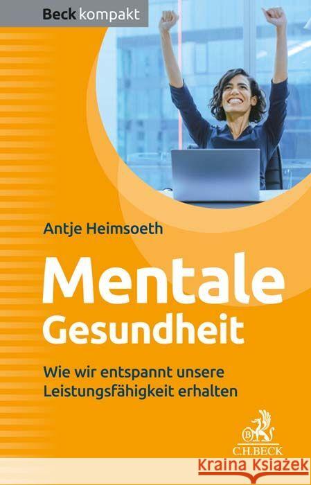 Mentale Gesundheit Heimsoeth, Antje 9783406796869 Beck