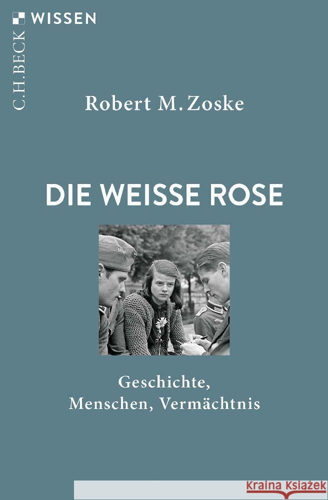 Die Weiße Rose Zoske, Robert M. 9783406797453 Beck