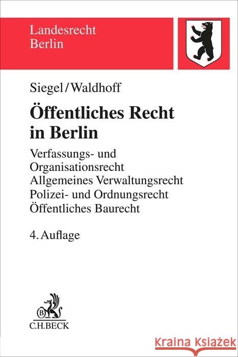 Öffentliches Recht in Berlin Siegel, Thorsten, Waldhoff, Christian 9783406798375 Beck Juristischer Verlag