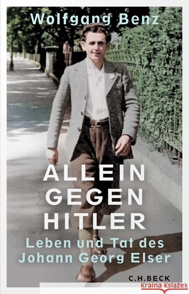 Allein gegen Hitler Benz, Wolfgang 9783406800610 Beck