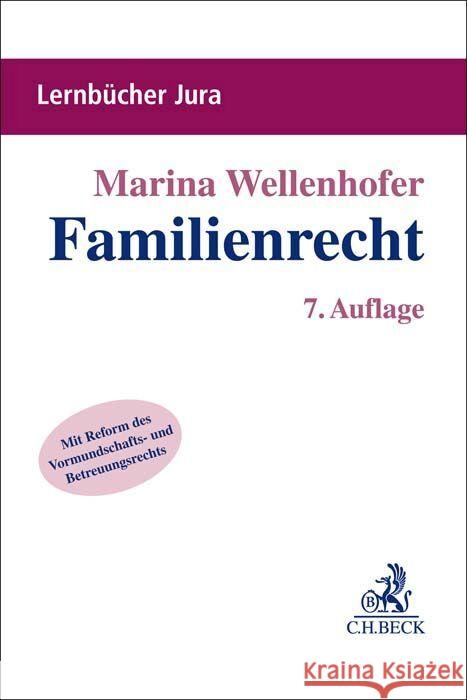 Familienrecht Wellenhofer, Marina 9783406801310 Beck Juristischer Verlag