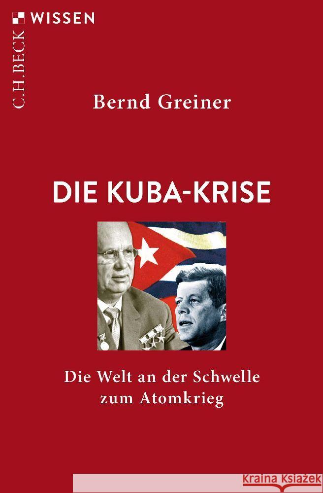 Die Kuba-Krise Greiner, Bernd 9783406801938