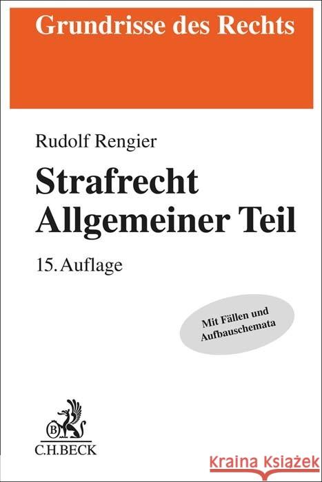Strafrecht Allgemeiner Teil Rengier, Rudolf 9783406802386