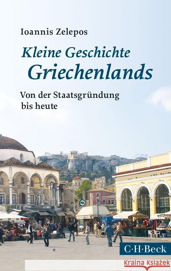 Kleine Geschichte Griechenlands Zelepos, Ioannis 9783406802508 Beck