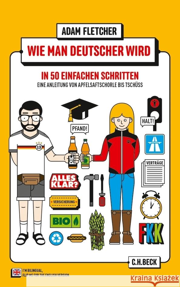 Wie man Deutscher wird in 50 einfachen Schritten / How to be German in 50 easy steps Fletcher, Adam 9783406803611