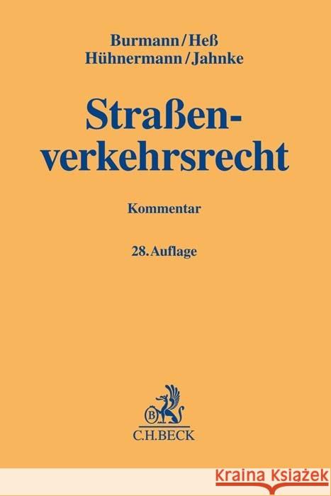 Straßenverkehrsrecht Burmann, Michael, Jagow, Joachim, Janker, Helmut 9783406804311 Beck Juristischer Verlag