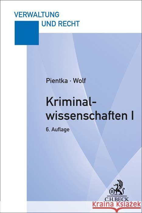 Kriminalwissenschaften I Pientka, Monika, Wolf, Norbert 9783406805233