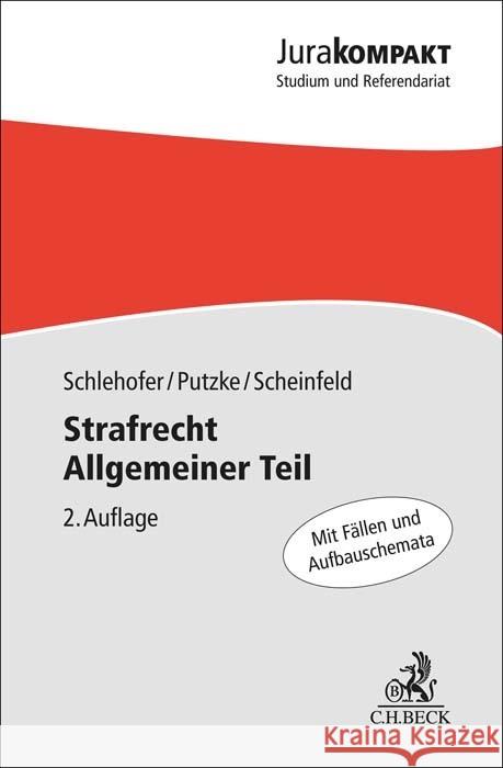 Strafrecht Allgemeiner Teil Schlehofer, Horst, Putzke, Holm, Scheinfeld, Jörg 9783406805257