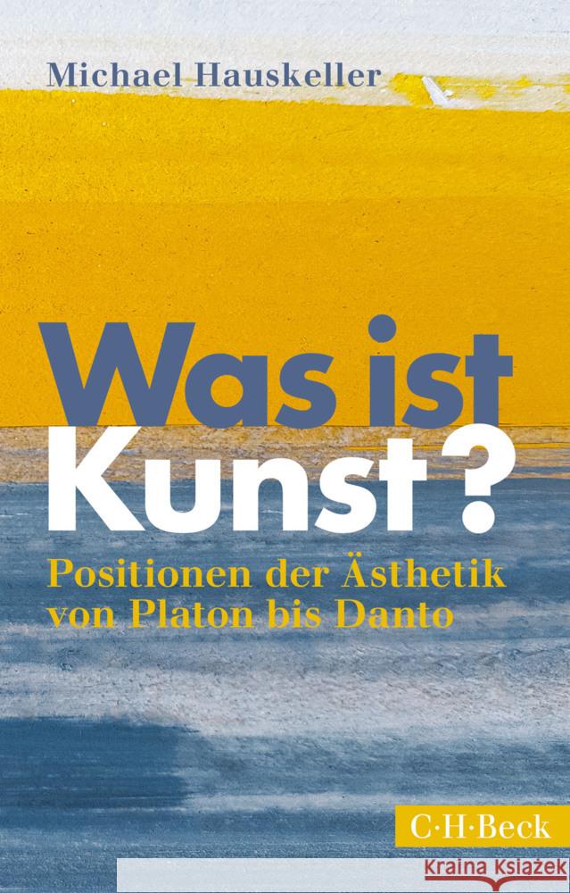 Was ist Kunst? Hauskeller, Michael 9783406805332