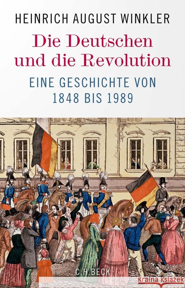 Die Deutschen und die Revolution Winkler, Heinrich August 9783406805394