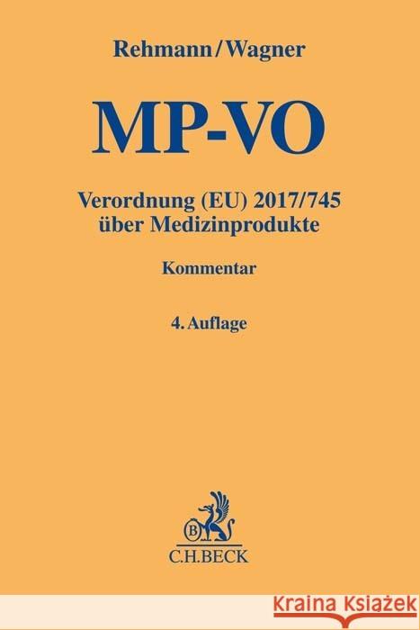 MP-VO Rehmann, Wolfgang A., Wagner, Susanne A. 9783406806001 Beck Juristischer Verlag