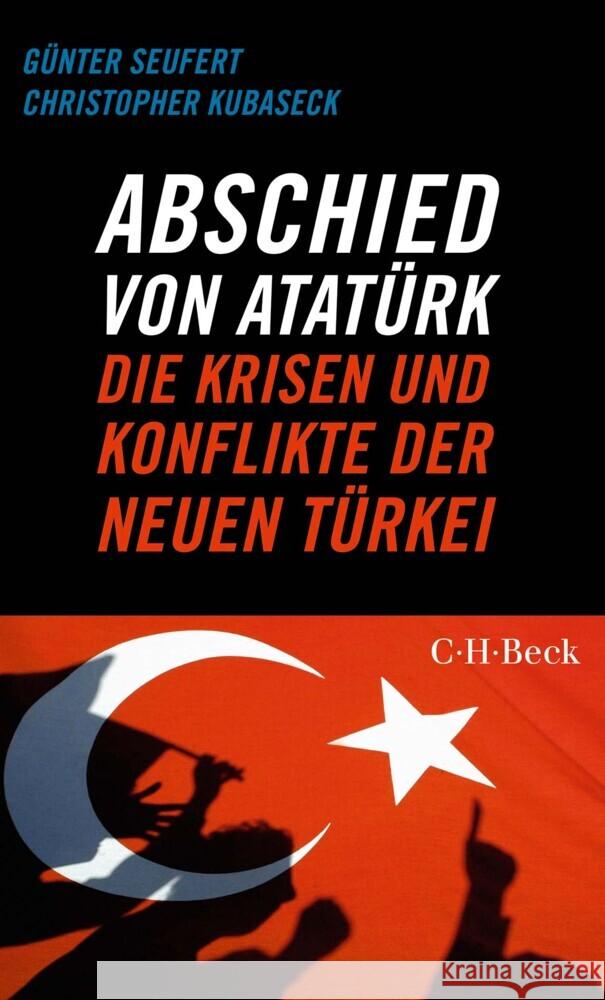 Abschied von Atatürk Seufert, Günter, Kubaseck, Christopher 9783406806421