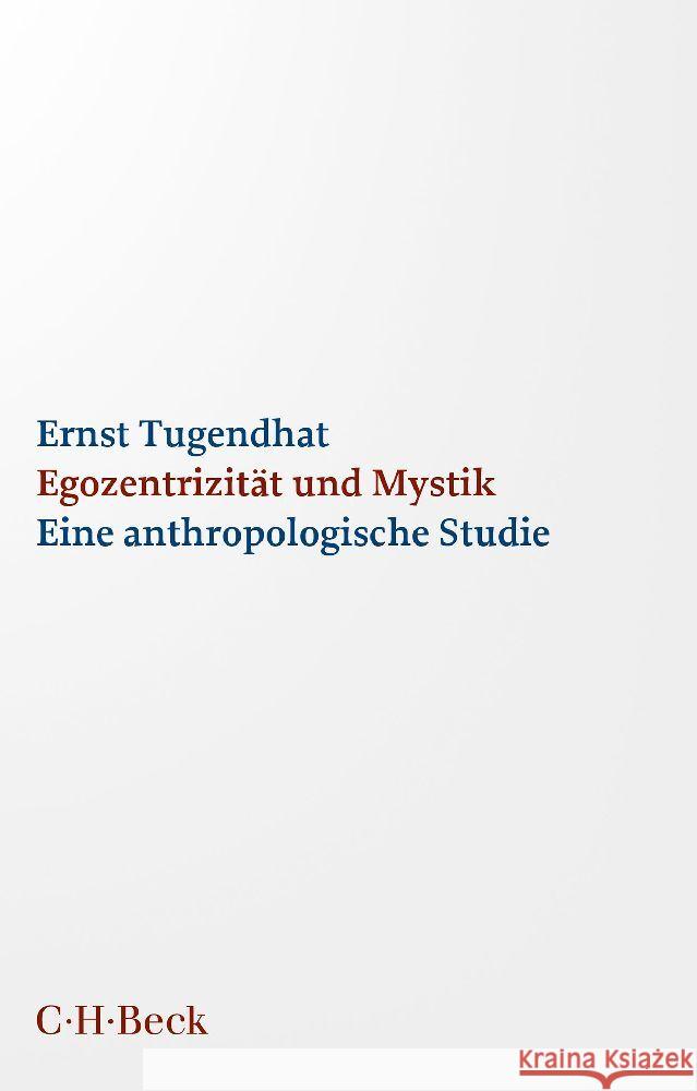 Egozentrizität und Mystik Tugendhat, Ernst 9783406807855