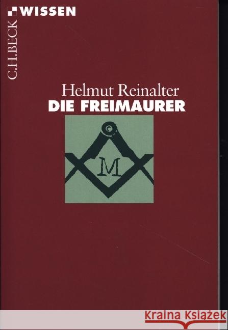 Die Freimaurer Reinalter, Helmut 9783406808302