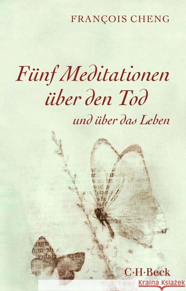 Fünf Meditationen über den Tod Cheng, Francois 9783406808449 Beck