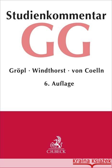 Grundgesetz Gröpl, Christoph, Windthorst, Kay, Coelln, Christian von 9783406809507 Beck Juristischer Verlag