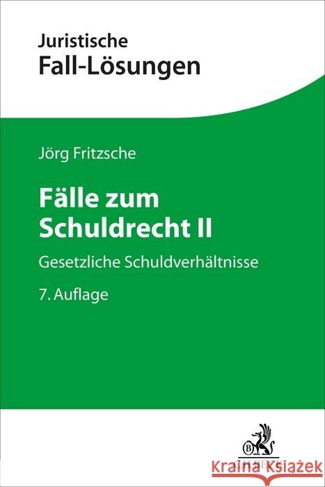 Fälle zum Schuldrecht II Fritzsche, Jörg 9783406810831