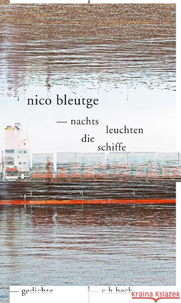 nachts leuchten die schiffe Bleutge, Nico 9783406811876 Beck