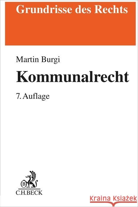 Kommunalrecht Burgi, Martin 9783406812095