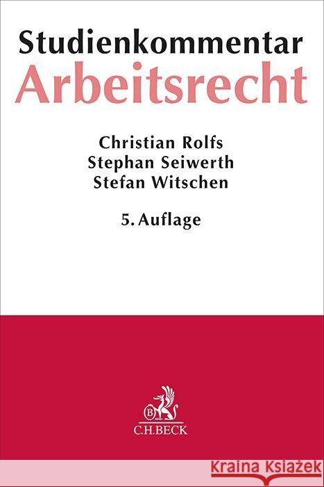 Arbeitsrecht Rolfs, Christian, Seiwerth, Stephan, Witschen, Stefan 9783406812149
