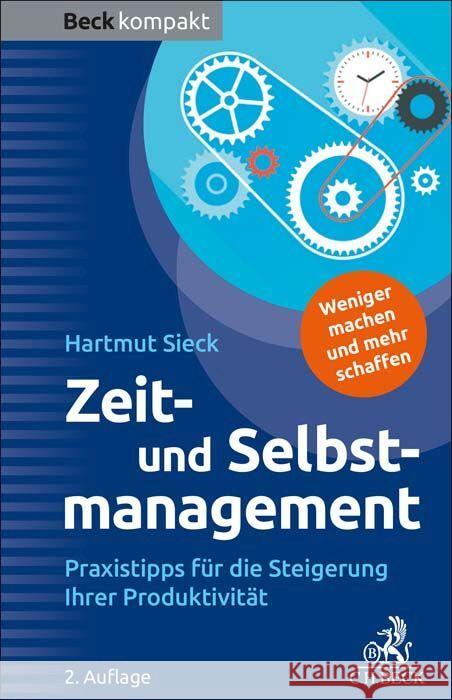 Zeit- und Selbstmanagement Sieck, Hartmut 9783406812927