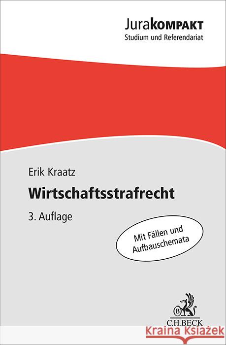 Wirtschaftsstrafrecht Kraatz, Erik 9783406812996 Beck Juristischer Verlag