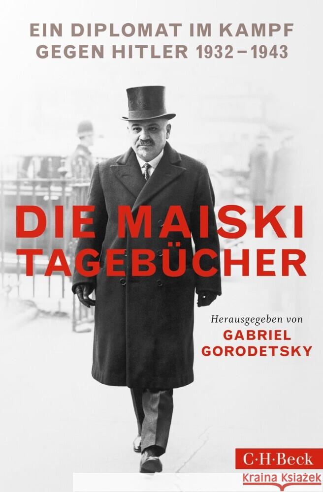 Die Maiski-Tagebücher Gorodetsky, Gabriel 9783406813955