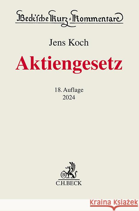 Aktiengesetz Hüffer, Uwe, Koch, Jens 9783406814211 Beck Juristischer Verlag