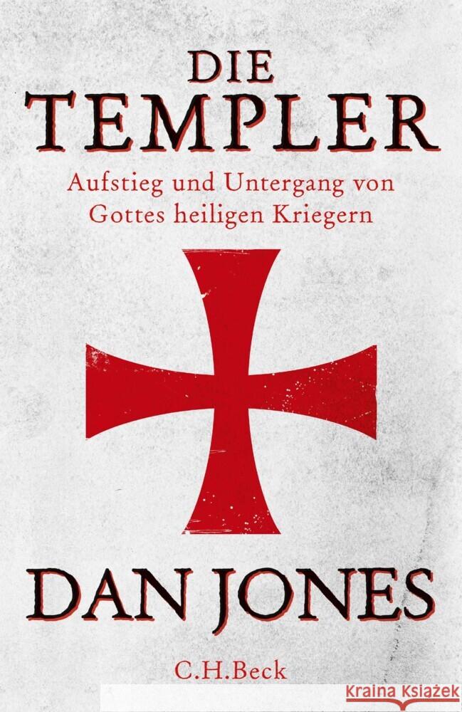 Die Templer Jones, Dan 9783406814440 Beck