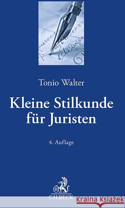 Kleine Stilkunde für Juristen Walter, Tonio 9783406814754 Beck Juristischer Verlag
