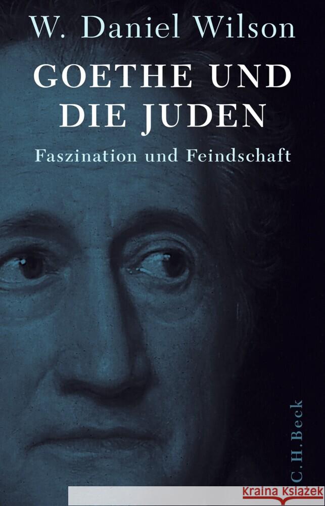 Goethe und die Juden Wilson, W. Daniel 9783406814945