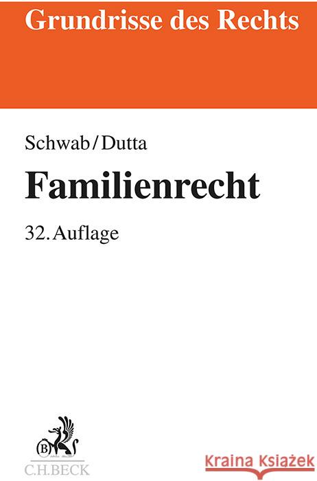 Familienrecht Schwab, Dieter, Dutta, Anatol 9783406817328