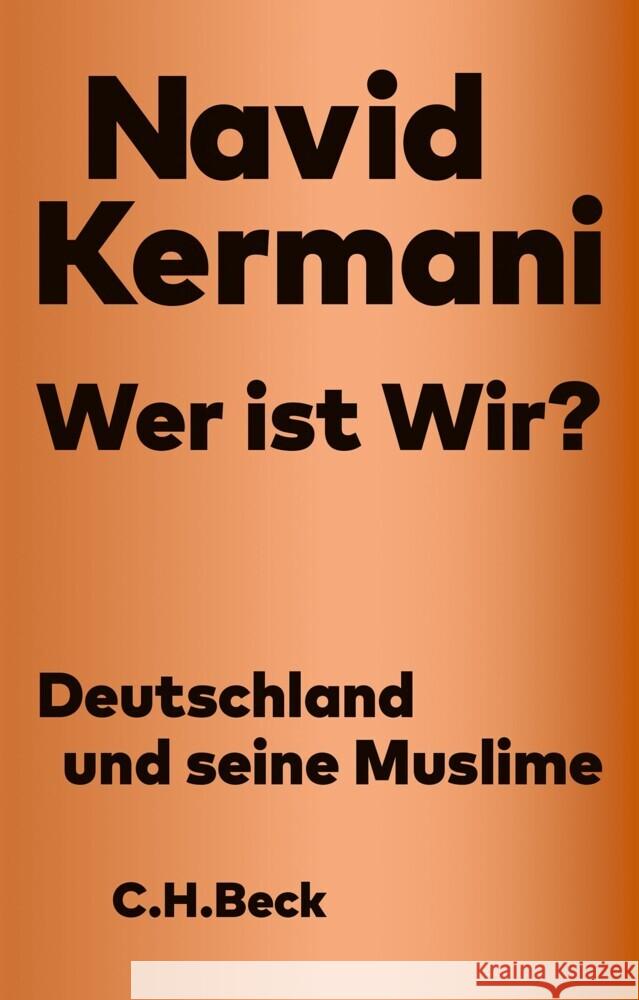 Wer ist Wir? Kermani, Navid 9783406819803 Beck