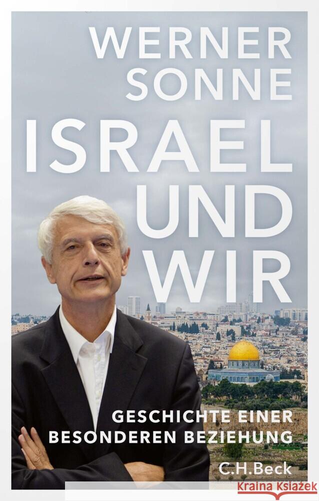 Israel und wir Sonne, Werner 9783406820137 Beck