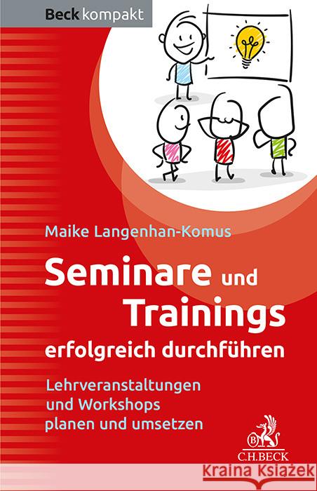 Seminare und Trainings erfolgreich durchführen Langenhan-Komus, Maike 9783406820243